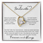 To My Soulmate | I Will Love You Until The End - Forever Love Necklace